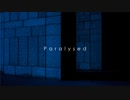 Paralysed