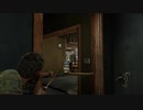 【The Last of Us】36歳元品質管理部、友人から借りたPlaystation4で10数年ぶりにゲームプレイ【2作品目】＃19
