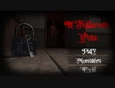 【It Follows You】発売後数時間のゲームの毒見をしてみた