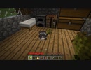 【マインクラフト】かわいい猫とまったり生活していきたい#1【マイクラ実況】