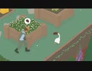 【今日は】今日からここはガチョウの土地だ/Untitled Goose Game 〜いたずらガチョウがやって来た!〜#1【うまく撮れた】
