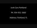 Junk Cars Parkland | Cash For Junk Cars Parkland FL