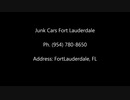Junk Cars Fort Lauderdale | Cash For Junk Cars Fort Lauderdale FL