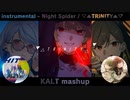 【MASHUP】Night Spider/▽▲TRiNITY▲▽ x HIT/SEVENTEEN(+24Songs)