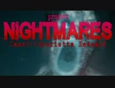 今回もみんなで怖くなろうっ！【Project Nightmares】＃6