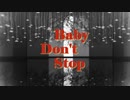 【MMD刀剣乱舞】NCT U 『Baby Don't Stop』【豊前江・桑名江】