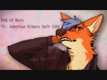 【UTAU VOICEBANK RELEASE】 End of Rain 【Johatsun Kikuro Soft CVVC】
