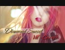 DIAMOND SUNSET【Cover】/  Vll