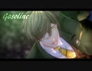 【にじさんじMMD】Gasolene【オリバー・エバンス】