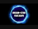 【可不】DREAM=STAR feat.KAFU【オリジナル】moonlight Official #5