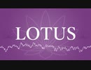 オリジナル曲「LOTUS」
