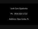 Junk Cars Opa Locka | Cash For Junk Cars Opa Locka FL