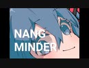 Nang Minder / 初音ミク