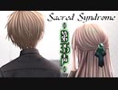 【 CD届いた記念連続投稿 】歌う天使≪少年達≫の学園生活【 Sacred Syndrome 】#35(3周目の11回目)