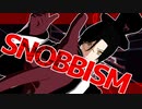 【にじさんじMMD】SNOBBISM【シェリン・バーガンディ】