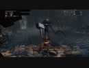 【3人実況】ダクソをプレイした友人が『Bloodborne』をやる　Part24