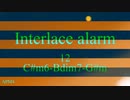 【第4音楽修行】Interlace alarm 12 "C#m6-Bdim7-G#m"