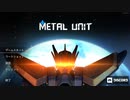 【実況】Metal Unitやるぞー　part1