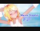 【MMD】リンちゃんで「Marine Dreamin’」【カメラ配布あり】