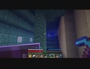 【Minecraft】マインクラフト 実況プレイ306
