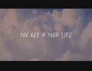 【lyricvideo】seg-you get a your life(demo)