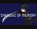 【オリジナルMV】SHADOWS OF MEMORY／梨木つむぎ【歌ってみた】