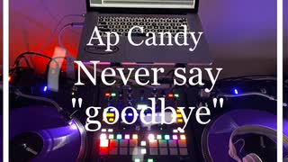 Never say "goodbye" (Re:mix) / 巡音ルカ (Prod.ApCandy)【オリジナル曲】