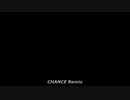 CHANCE! Remix - 村人G tkc PANG
