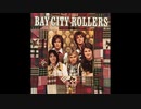 Bay City Rollers - Saturday Night (Audio)