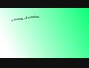 【作曲してみた】A feeling of running (疾走感のあるBGM)