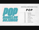 NOMELON NOLEMON 1st Full Album『POP』All Trailer