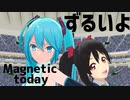 【MMDラブライブ！】ずるいよMagnetic today【初音ミク & 矢澤にこ】ツインテールの日2022