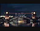 talk / 初音ミク