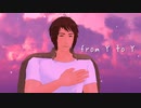 【人力＋MMD】希+αでfrom_Y_to_Y【ヘラ誕2022】