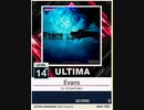 【譜面確認用】 Evans ULTIMA  【チュウニズムNEW外部出力】