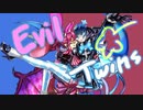 見参！ Evil★Twins【マスターデュエル】
