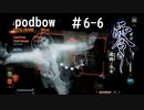 【零　濡鴉ノ巫女】冷静にホラーゲーム実況＃6-6【podbow】