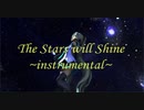 The Stars will Shine~instrumental~  feat.初音ミク　／　未来 進