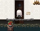 天使と呼ばれる少年達『Sacred Syndrome』実況 part31