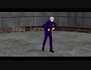 【MMD呪術廻戦】YourLove【五条悟】