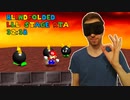目隠しRTA マリオ64 -  LLL Stage RTA in 32:38【ワンステージRTA】