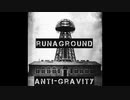 洋楽を高音質で聴いてみよう【1496】RUNAGROUND 『Anti Gravity』