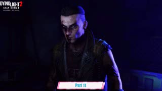 【PC】Dying Lights 2 をやる Part 11【初見】
