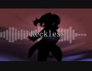 Reckless/LambLuema feat.欲音ルコ