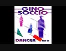 Gino Soccio - Dancer (Edit Version)