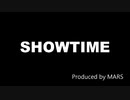 SHOWTIME【オリジナル曲】(TRACK9)