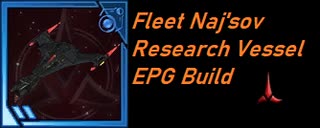 スタートレックオンライン Star Trek Online Fleet  - Naj'sov Research Vessel ガチ再整備EPGビルド