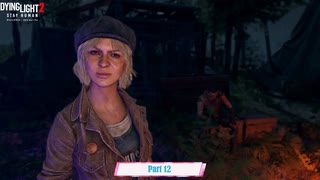 【PC】Dying Lights 2 をやる Part 12【初見】
