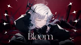 Bloom feat.初音ミク - 南雲ゆうき