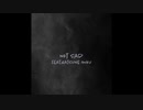 Not Sad feat.初音ミク